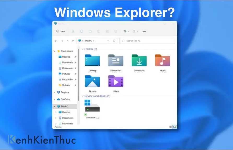 Windows Explorer là gì?