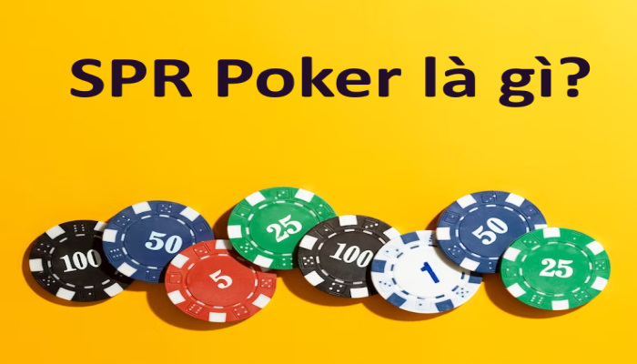 Xì tố XUÂN là gì? Lợi ích và tác động của SPR trong Poker